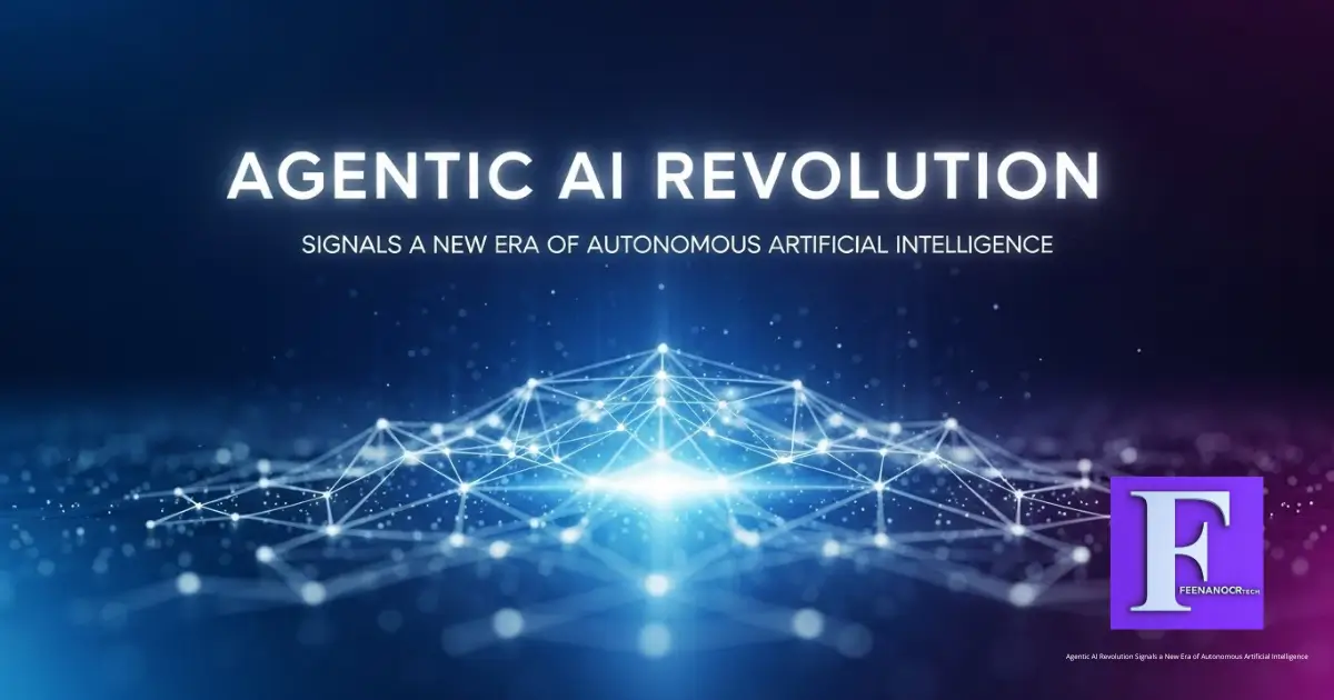 Agentic AI Revolution Signals a New Era of Autonomous Artificial Intelligence