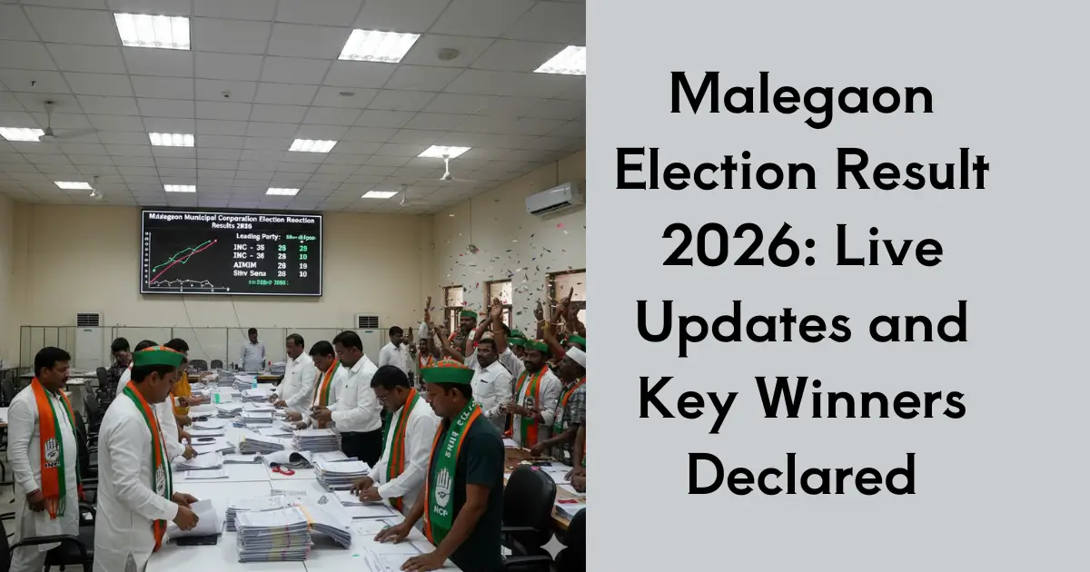 Malegaon Election Result 2026: Live Updates and Key Winners Declared