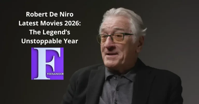 Robert De Niro Latest Movies 2026: The Legend’s Unstoppable Year