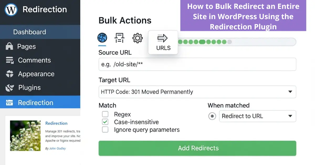 How to Bulk Redirect an Entire Site in WordPress Using the Redirection Plugin