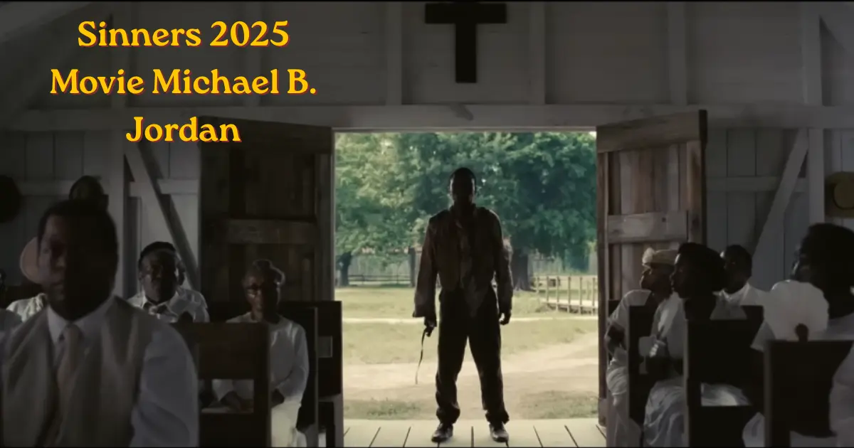 Sinners 2025 Movie Michael B. Jordan